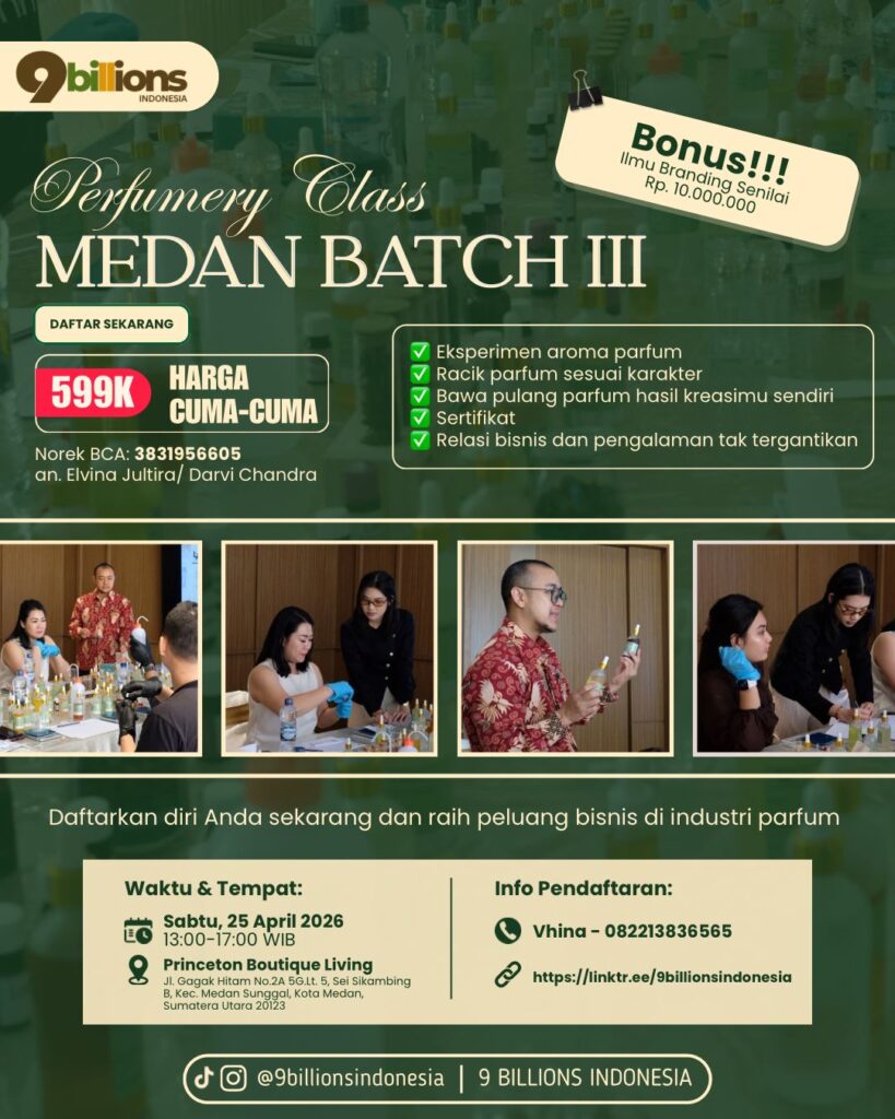 Home 9 billions indonesia kelas parfum medan